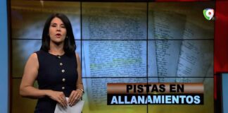 Pistas en allanamientos | El Informe con Alicia Ortega
