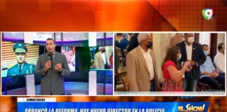 Arranca la reforma, hay nuevo director en la PN | El Show del Mediodía