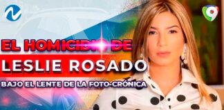 El homicidio de Leslie Rosado bajo el lente de la Foto-Crónica | Nuria