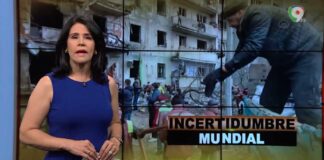Incertidumbre Mundial | El Informe con Alicia Ortega